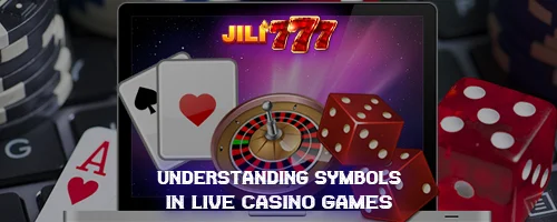 Understanding Symbols in Live Casino Games